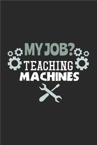 My Job? Teaching Machines