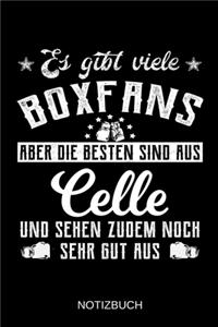 Es gibt viele Boxfans aber die besten sind aus Celle und sehen zudem noch sehr gut aus
