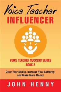 Voice Teacher Influencer