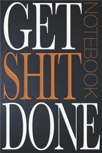 Get Shit Done Notebook