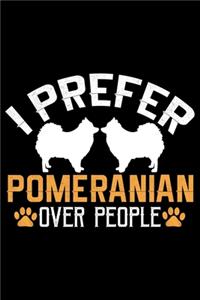 I Prefer Pomeranian Over People