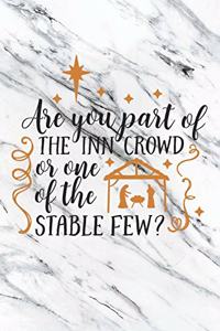 Are You Part Of The Inn Crowd Or One Of The Stable Few