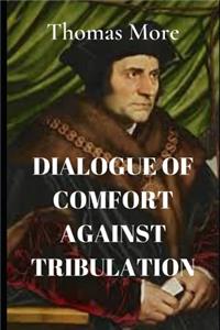 Dialogue of Comfort Against Tribulation