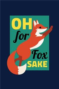Oh For Fox Sake