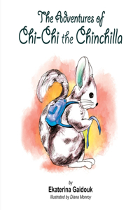 Adventures of Chi-Chi the Chinchilla