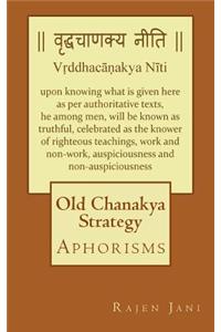 Old Chanakya Strategy