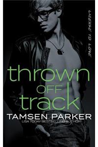 Thrown Off Track