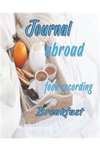 Journal Abroad Food Recording