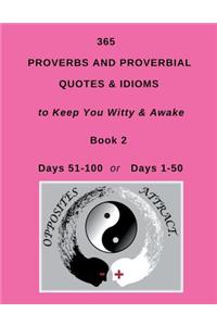 365 Proverbs and Proverbial Quotes & Idioms