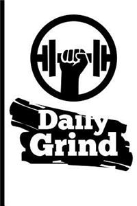 Daily Grind: Blank Lined Journal - For Fitness and Gym Lovers