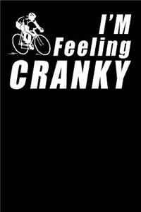 I'm Feeling Cranky