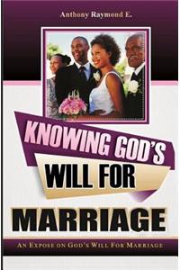 Knowing God's Will for Marriage