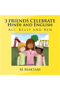 3 friends Celebrate Hindi Edition