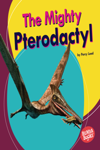 Mighty Pterodactyl
