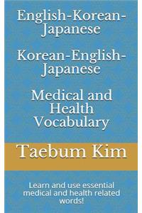 English-Korean-Japanese Korean-English-Japanese Medical and Health Vocabulary