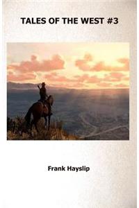 Tales of the West #3