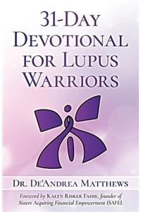 31-Day Devotional for Lupus Warriors