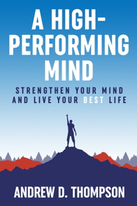 High-Performing Mind