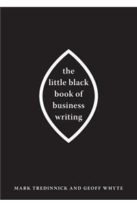 Little Black Book of Business Writing