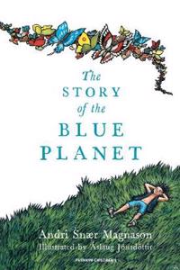 The Story of the Blue Planet