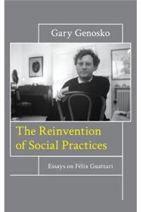 The Reinvention of Social Practices