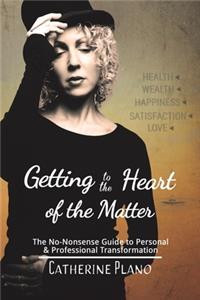 Getting to the Heart of the Matter