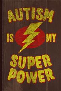 Girls Autism Is My Super Power Vintage Journal Notebook