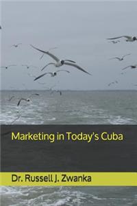 Marketing in Today's Cuba