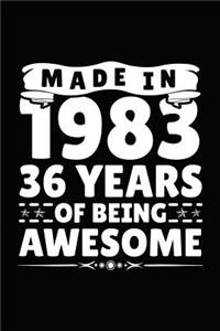 Made in 1983 36 Years of Being Awesome