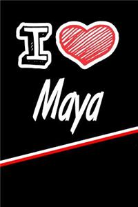 I Love Maya