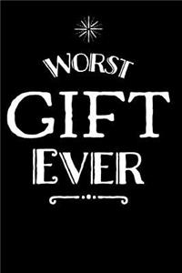 Worse Gift Ever