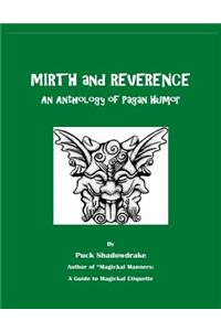 Mirth and Reverence an Anthology of Pagan Humor