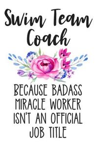 Swim Team Coach Because Badass Miracle Worker Isn't an Official Job Title