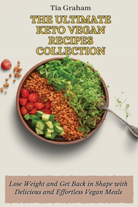 The Ultimate Keto Vegetarian Recipes Collection