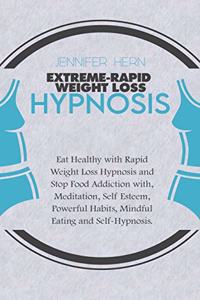 Extreme-Rapid Weight Loss Hypnosis