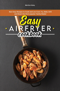 Easy Air Fryer Cookbook