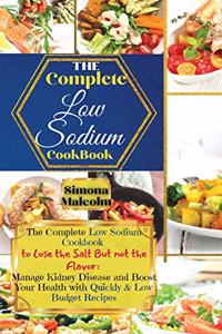 The Complete Low Sodium Cookbook