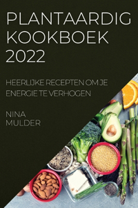 Plantaardig Kookboek 2022