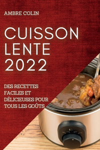 Cuisson Lente 2022