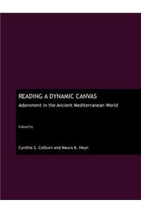 Reading a Dynamic Canvas: Adornment in the Ancient Mediterranean World