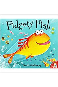 FIDGETY FISH