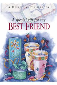 A Special Gift for My Best Friend