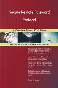 Secure Remote Password Protocol A Complete Guide - 2020 Edition