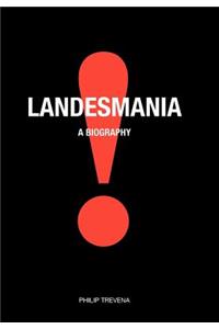 Landesmania!