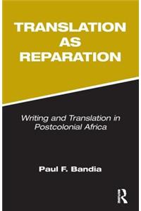 Translation as Reparation