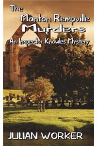 The Manton Rempville Murders