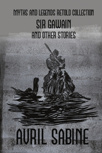 Sir Gawain And Other Stories