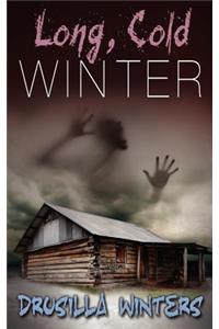 Long, Cold Winter (Book 2 in the Moment of Death Trilogy)