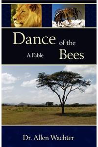Dance of the Bees