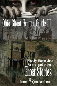 Ohio Ghost Hunter Guide III